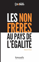 Non-frères au pays de l'égalité (Les)
